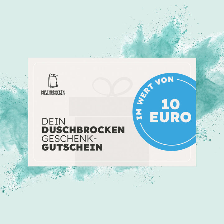 Duschbrocken 10€ Gutschein